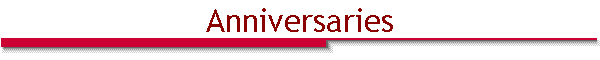 Anniversaries