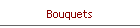 Bouquets