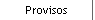 Provisos